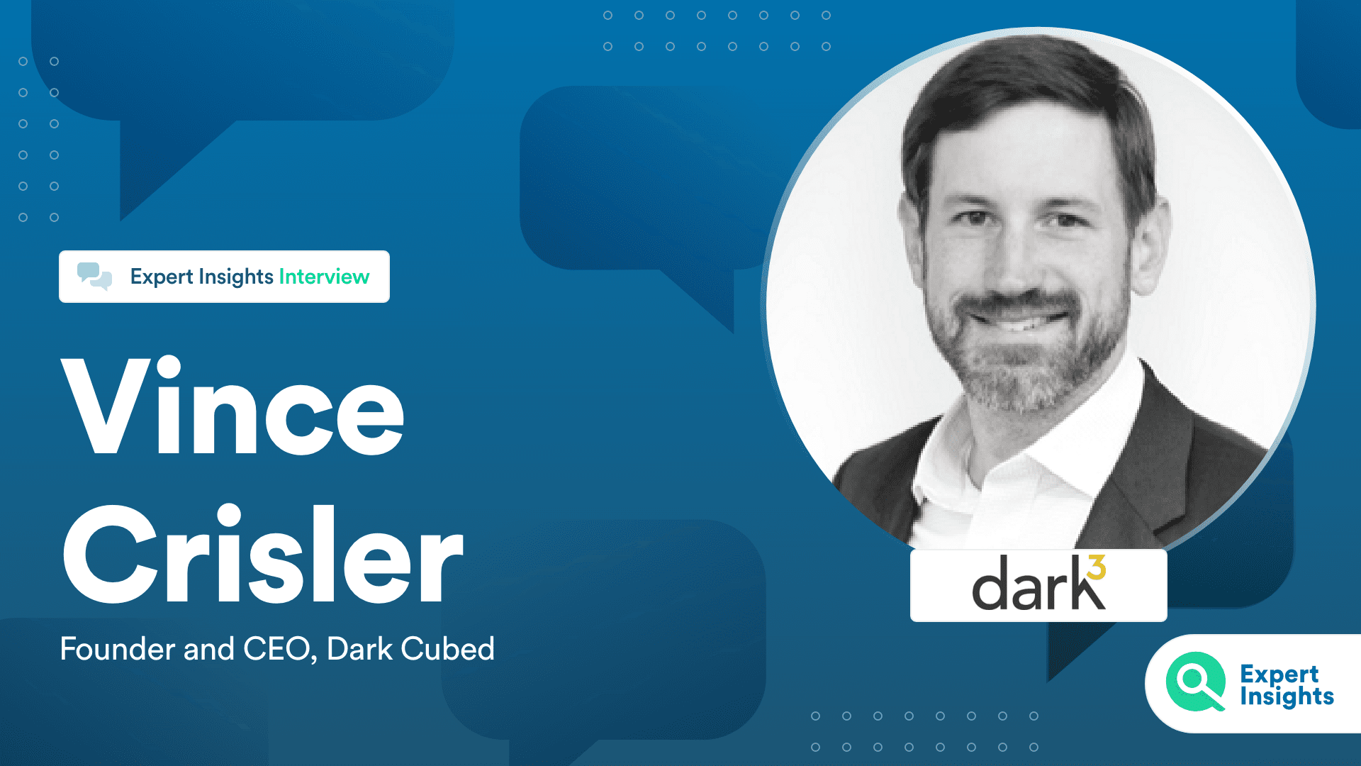 Vince Crisler Interview - Expert Insights