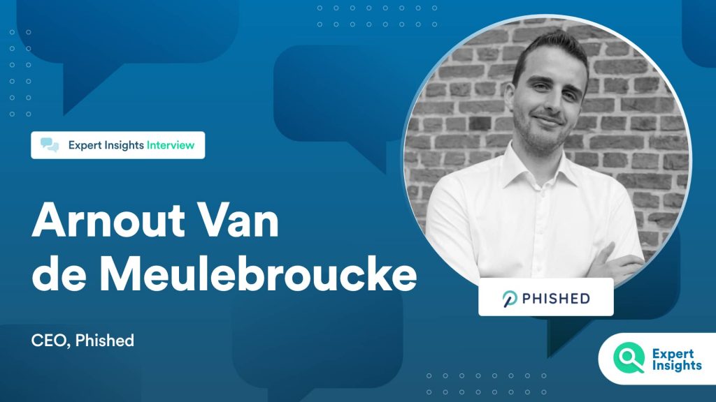 “It’s All About Culture”: Arnout Van de Meulebroucke On Stopping Social Engineering