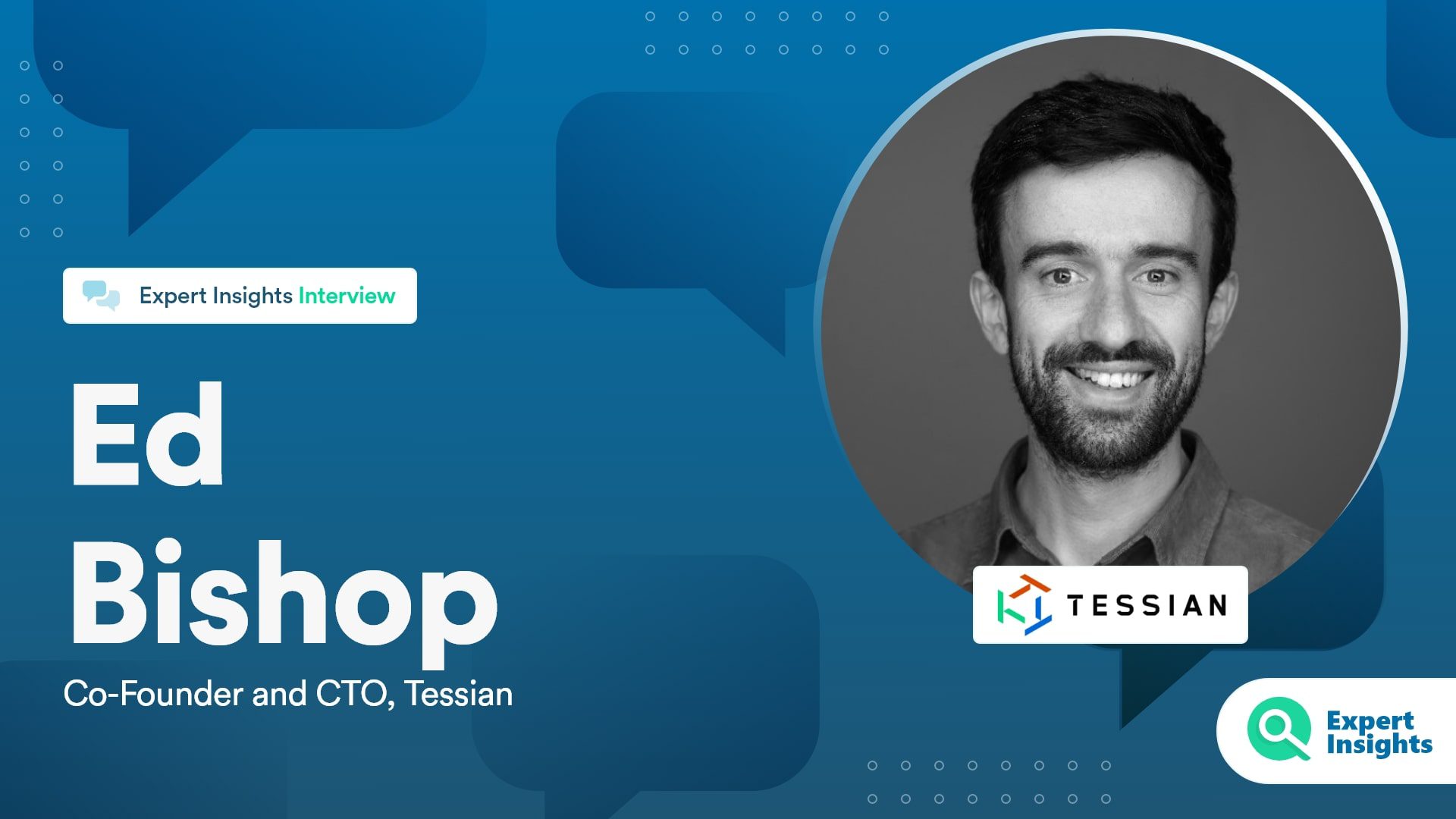 Expert Insights Interview With Ed Bishop Of Tessian
