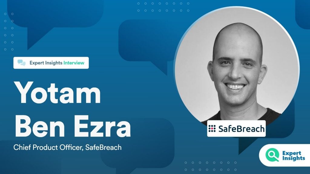 Interview: How Breach & Attack Simulation Can Help Organizations Assess Their Cyber Risk