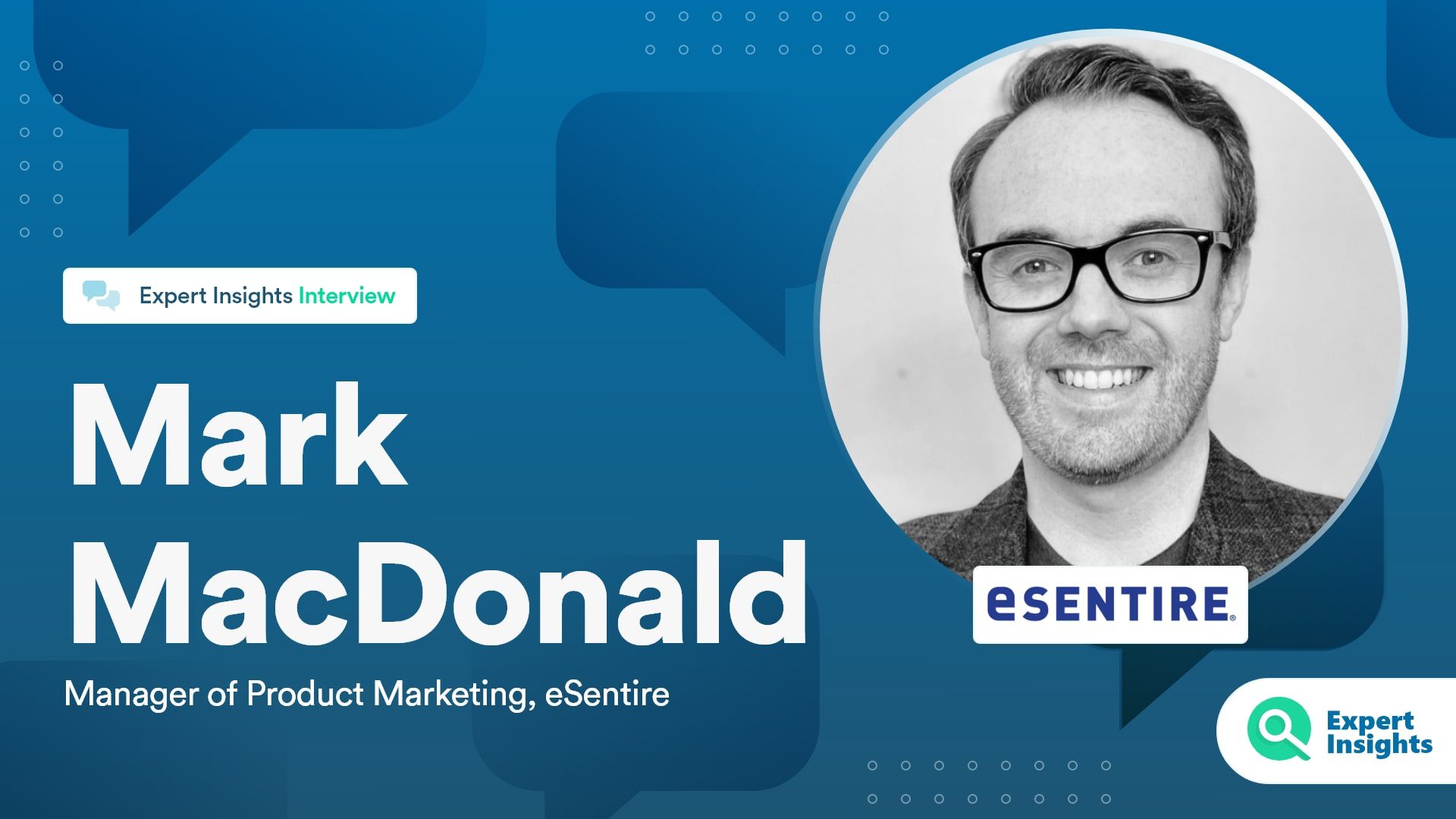 Expert Insights Interviews Mark MacDonald Of eSentire