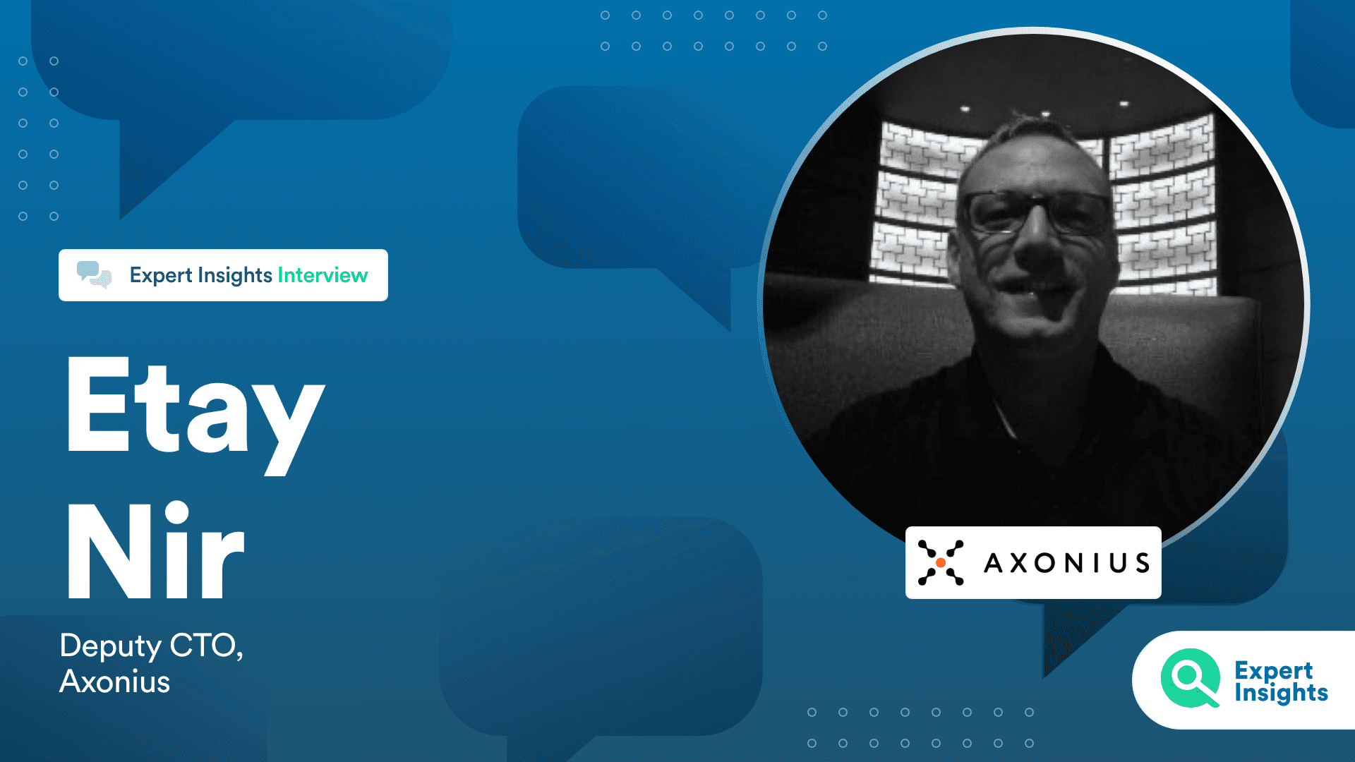 Expert Insights Axonius