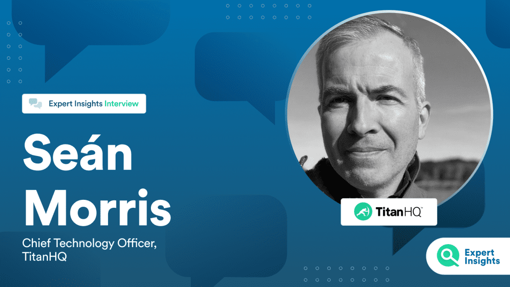 Interview: TitanHQ’s CTO On Why Security Awareness Training Should Be A Top Priority For MSPs