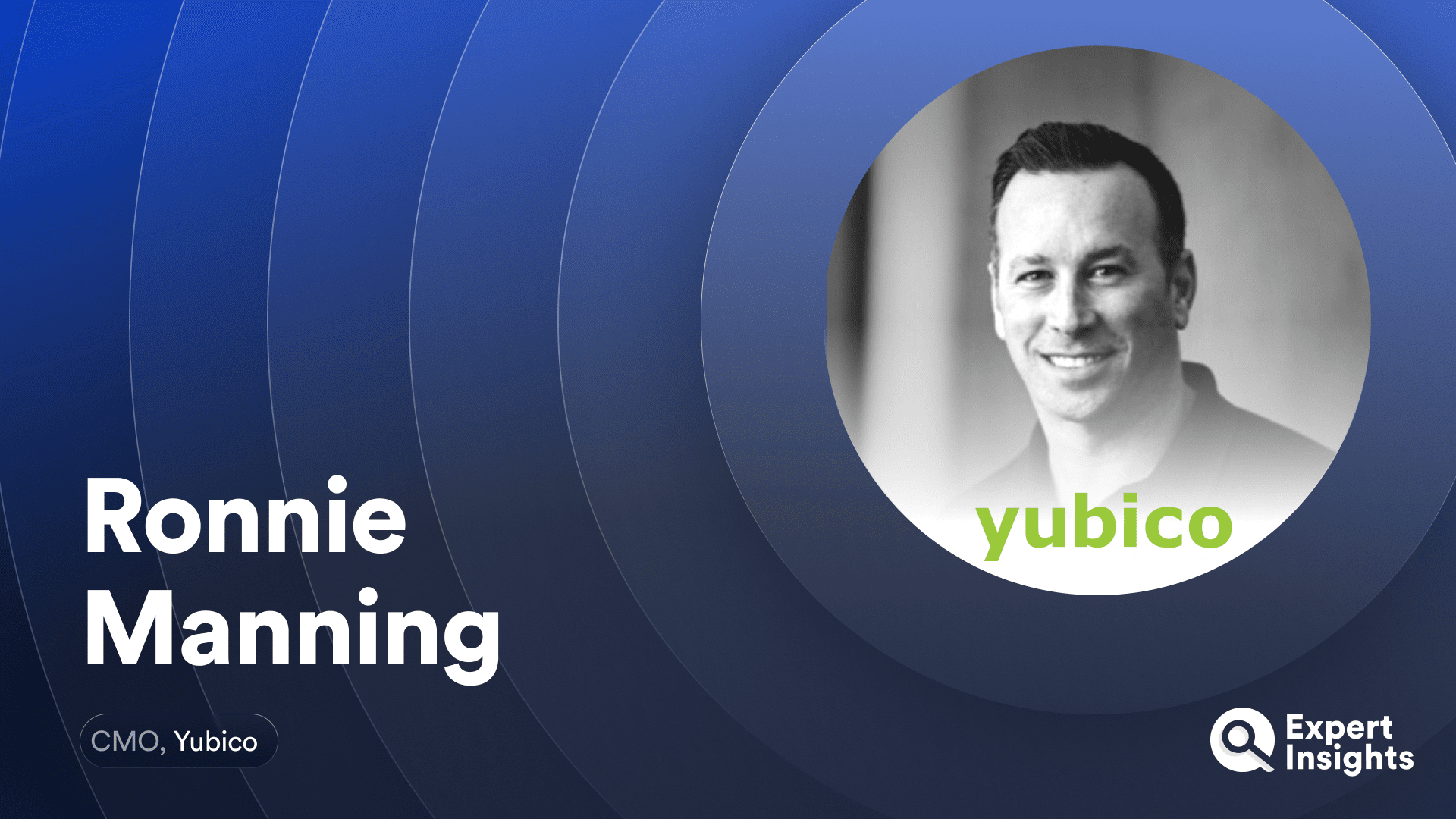 RonnieManning-Yubico-Interview