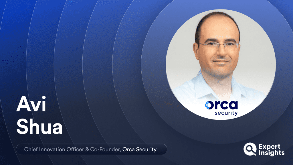 Avi Shua On The Power Of Unified, Cloud-Native Security 
