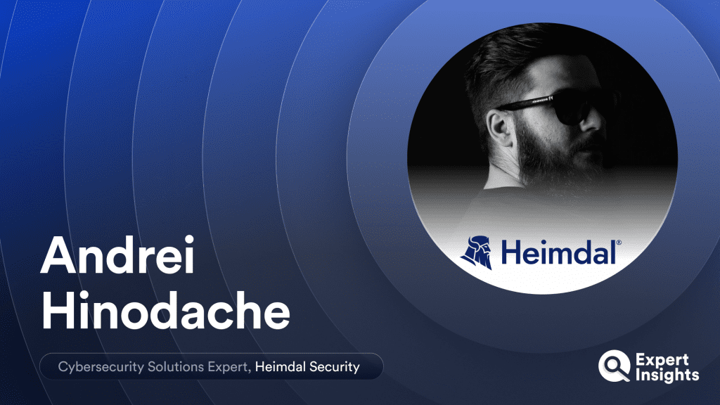 Andrei Hinodache On XDR As The Answer To Unified Security&nbsp;