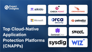 Best Cloud-Native Application Protection Platforms (CNAPPs)