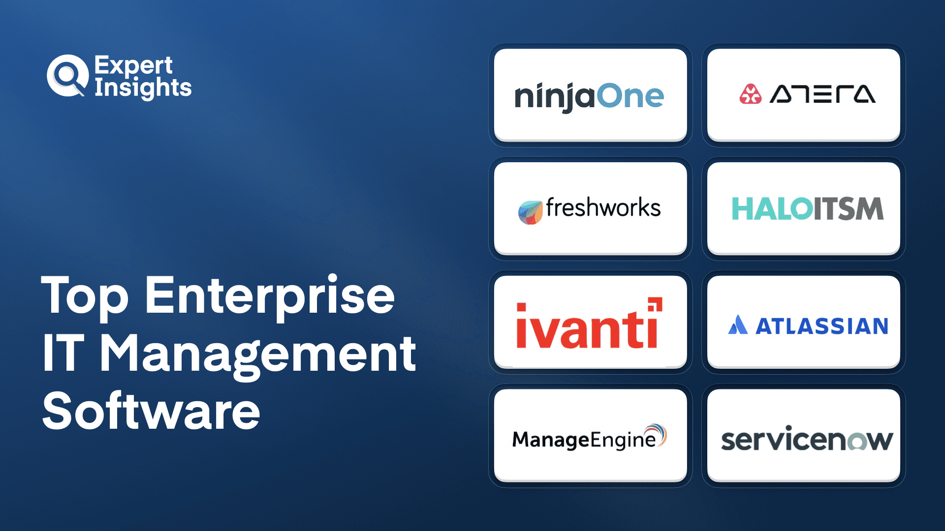 Top 8 Enterprise IT Management Software