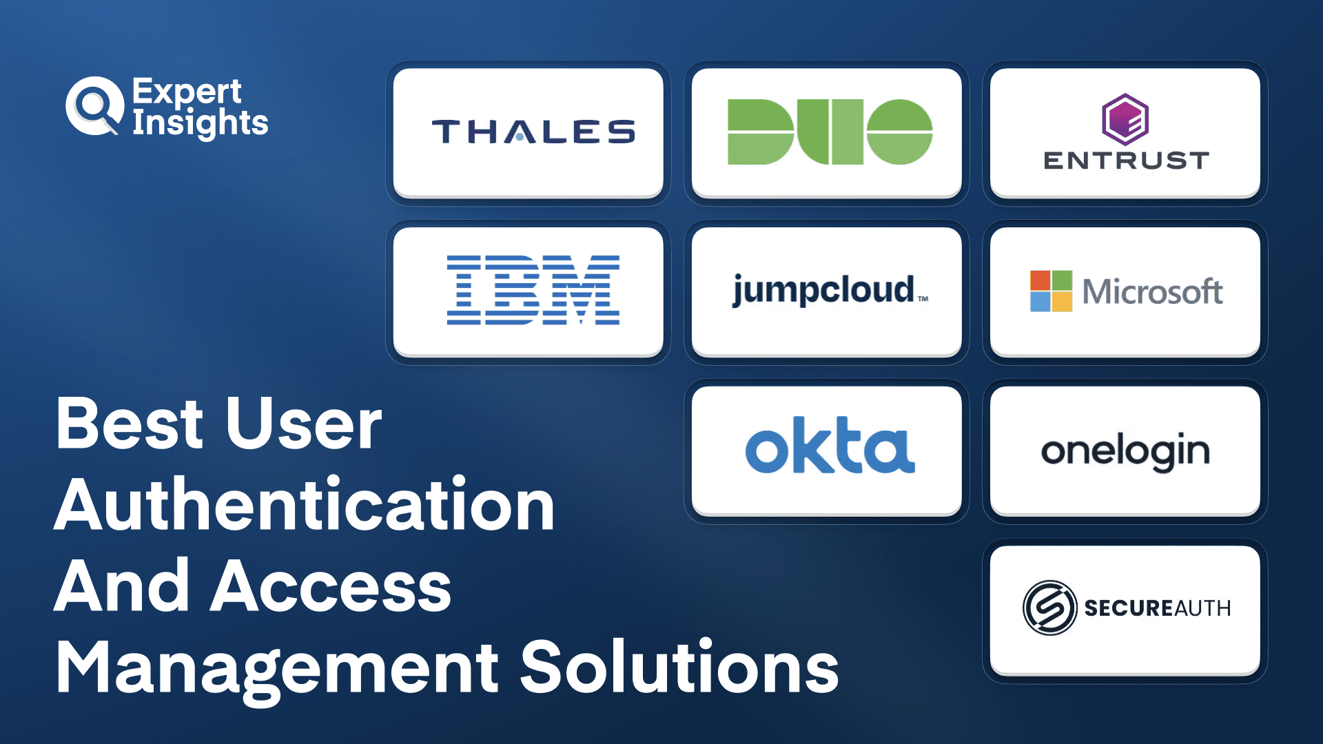 Best User Authentication And Access Management Solutions