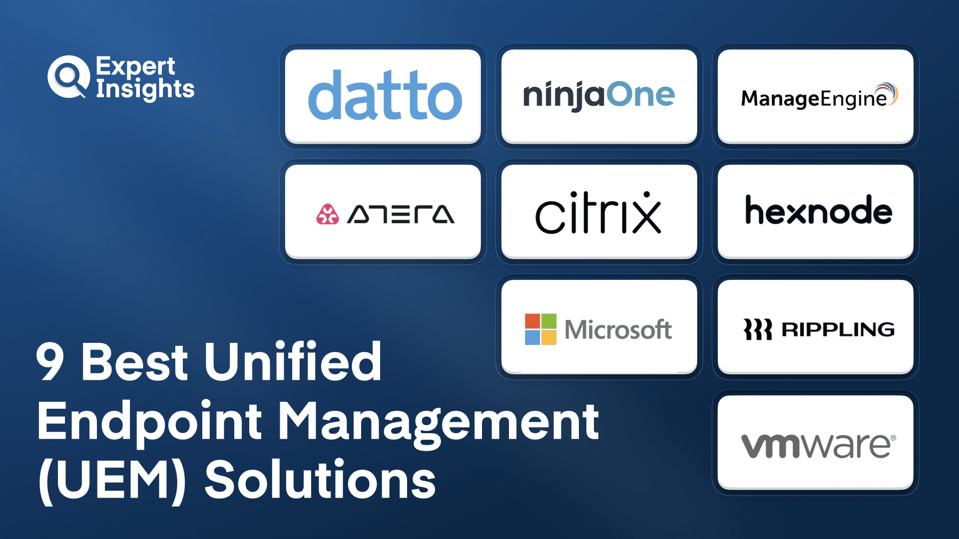 9 Best Unified Endpoint Management (UEM) Solutions