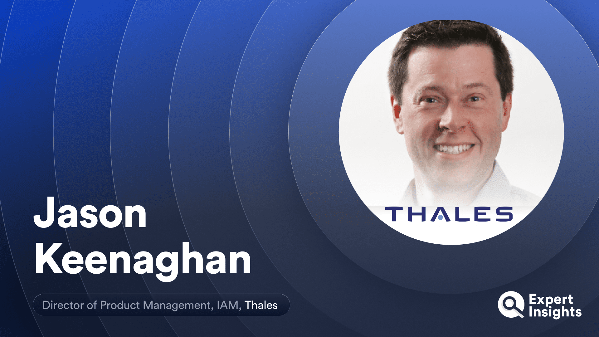 Thales Jason Keenaghan Interview