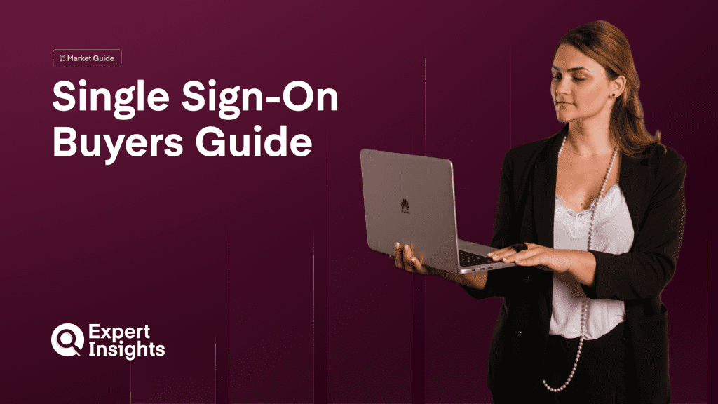 Single Sign-On (SSO) Buyers’ Guide 2025