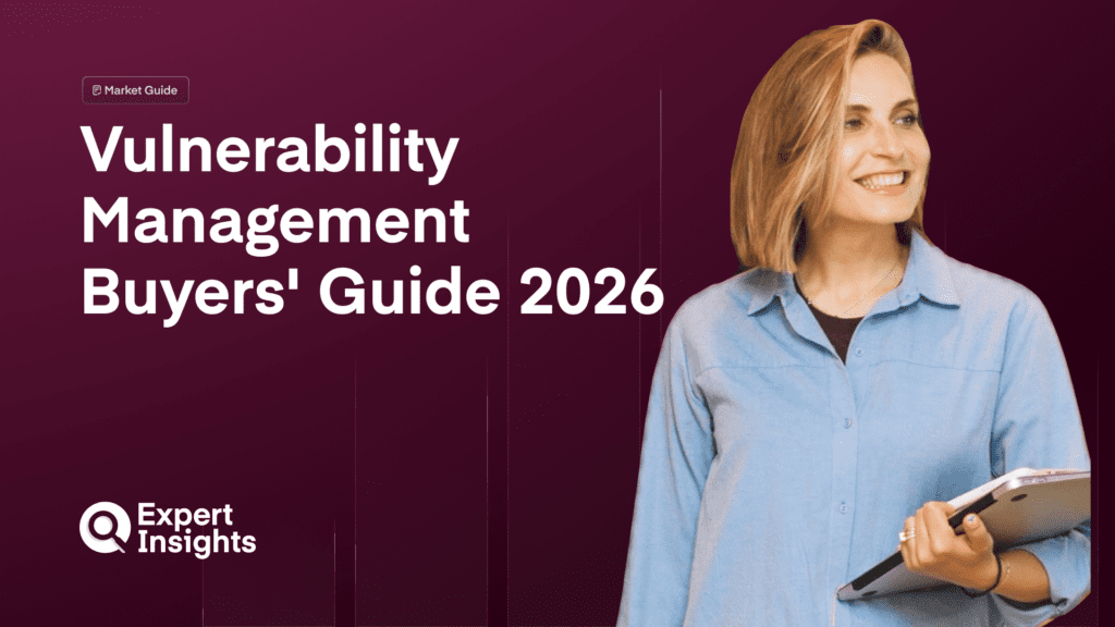 Vulnerability Management Buyers’ Guide 2026