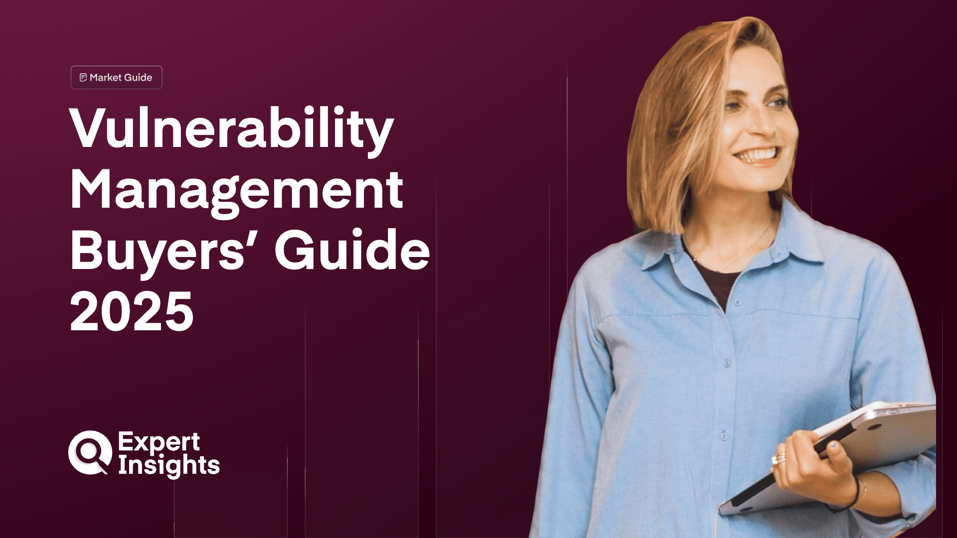 Vulnerability Management Buyers’ Guide