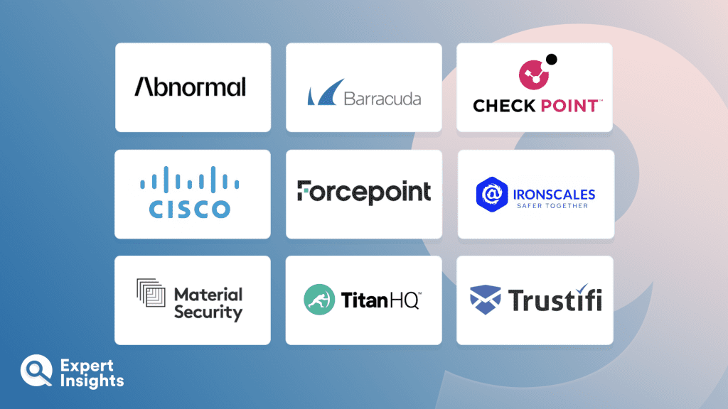 The Top 9 Alternatives To Proofpoint Email Security