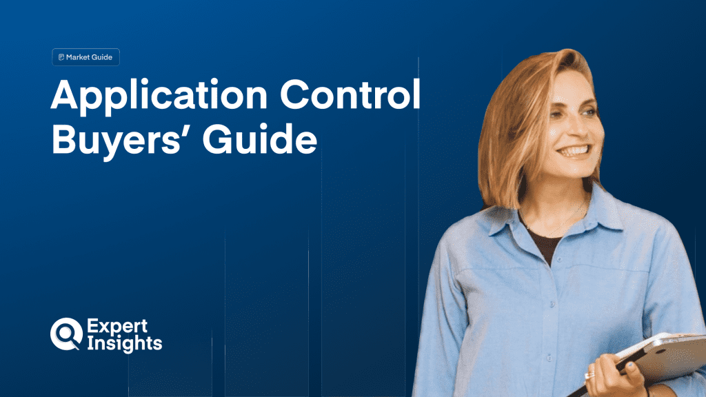 Application Control Buyers’ Guide 2025