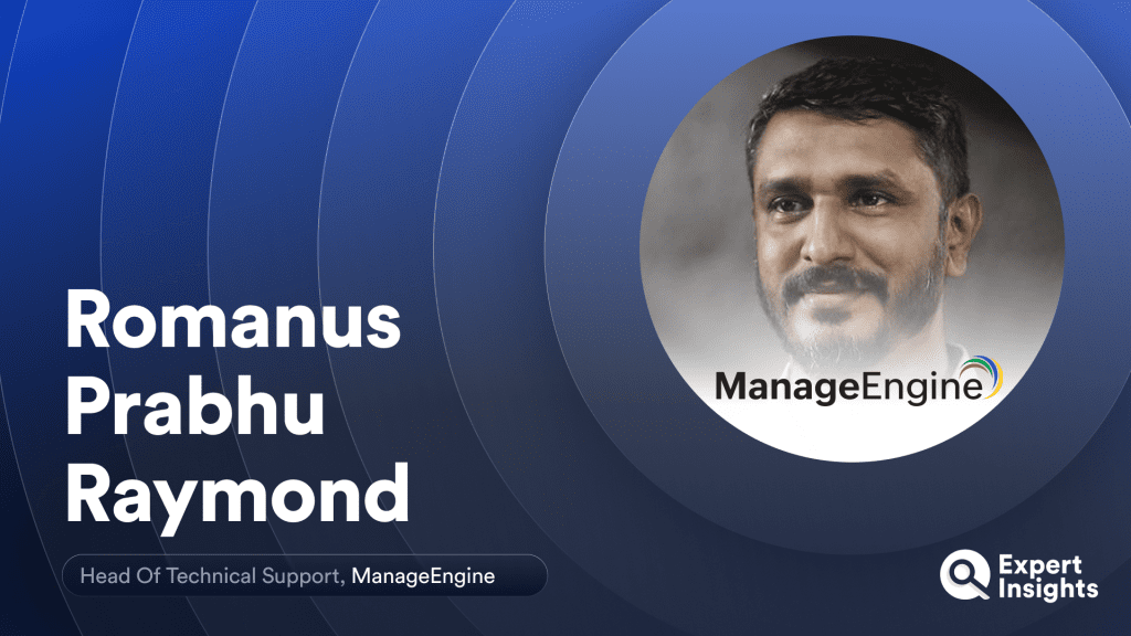 ManageEngine’s Head Of Technical Support On The Future Of Endpoint Management