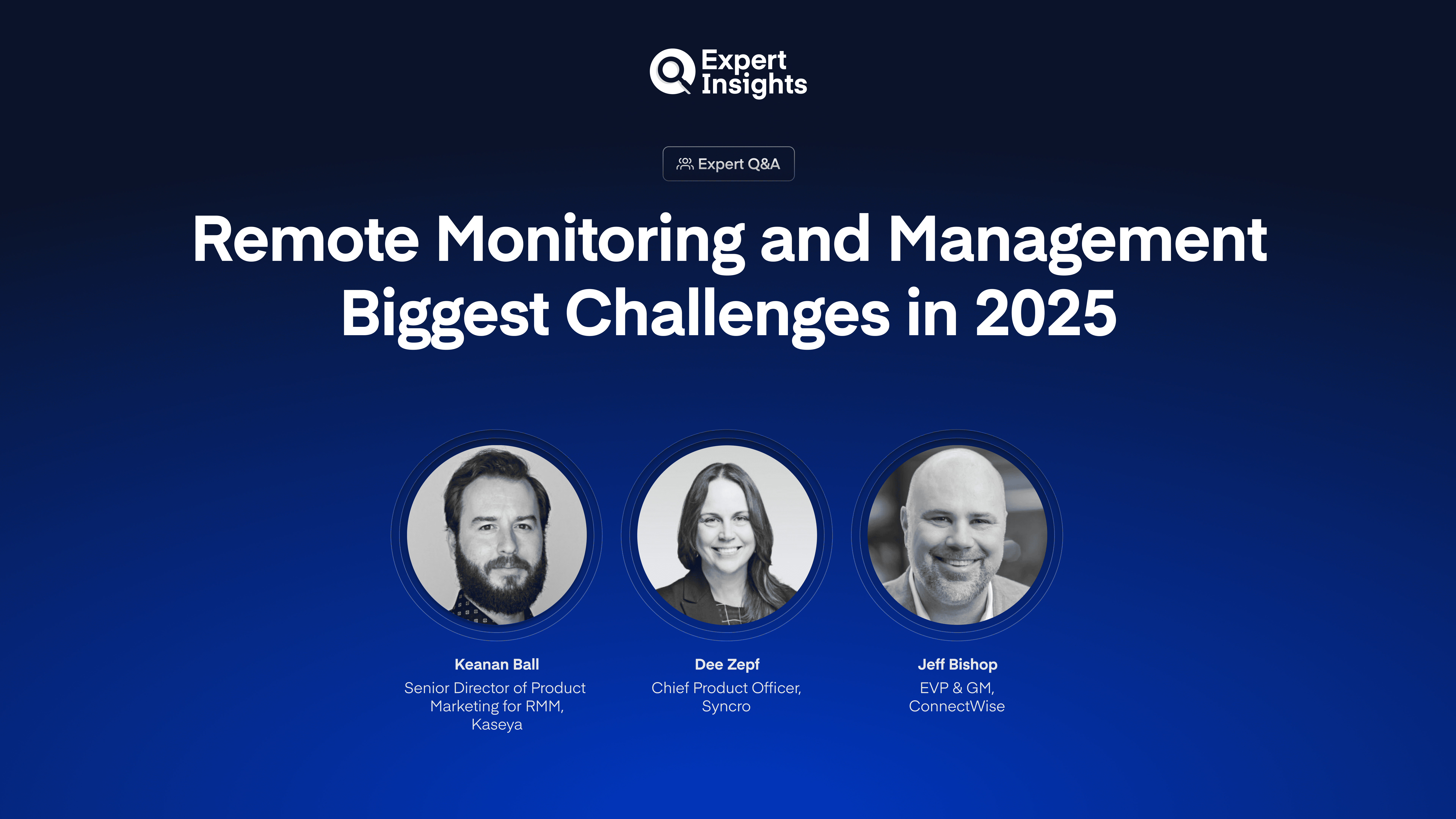 RMM Biggest Challenges