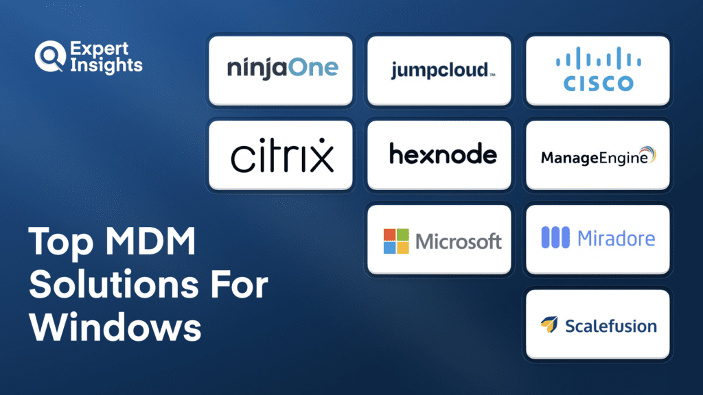 The Top 9 MDM Solutions For Windows