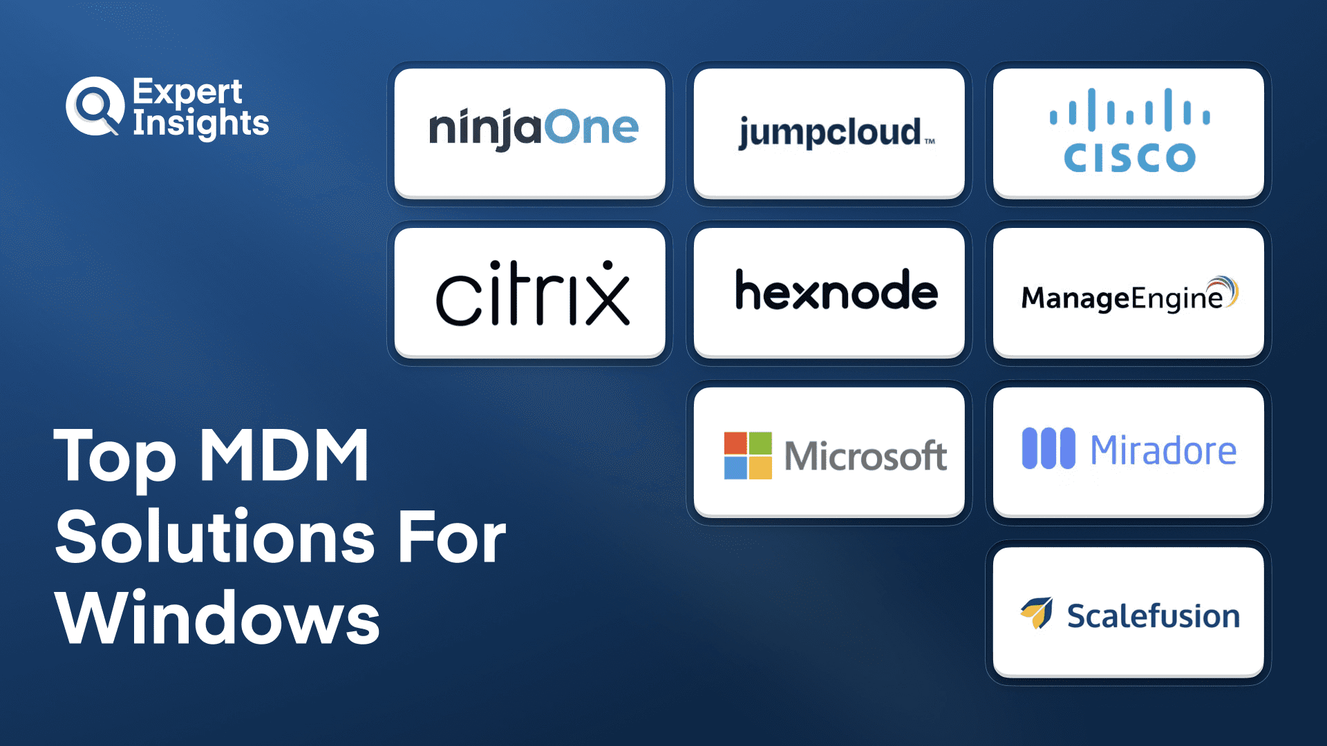 The Top 9 MDM Solutions For Windows