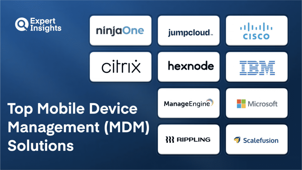 Best Mobile Device Management (MDM) Solutions