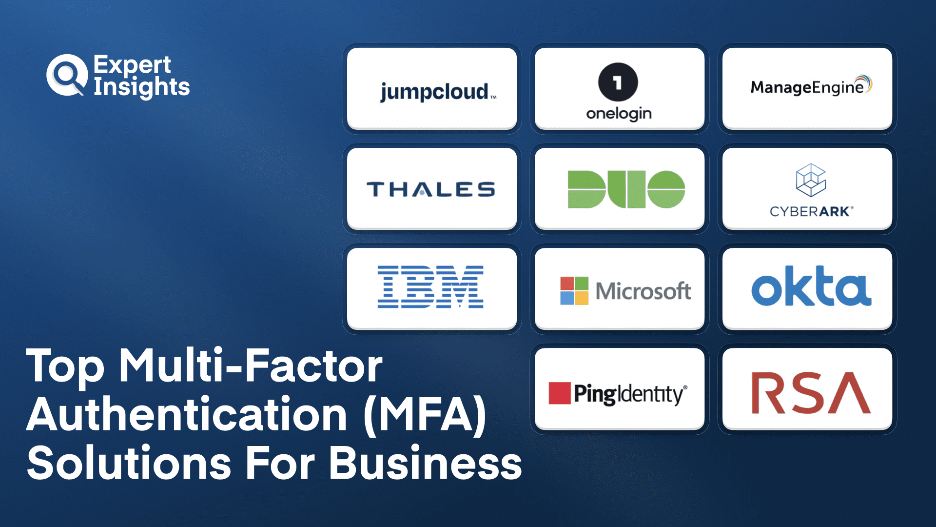 Top 11 Multi-Factor Authentication (MFA) Solutions For Business