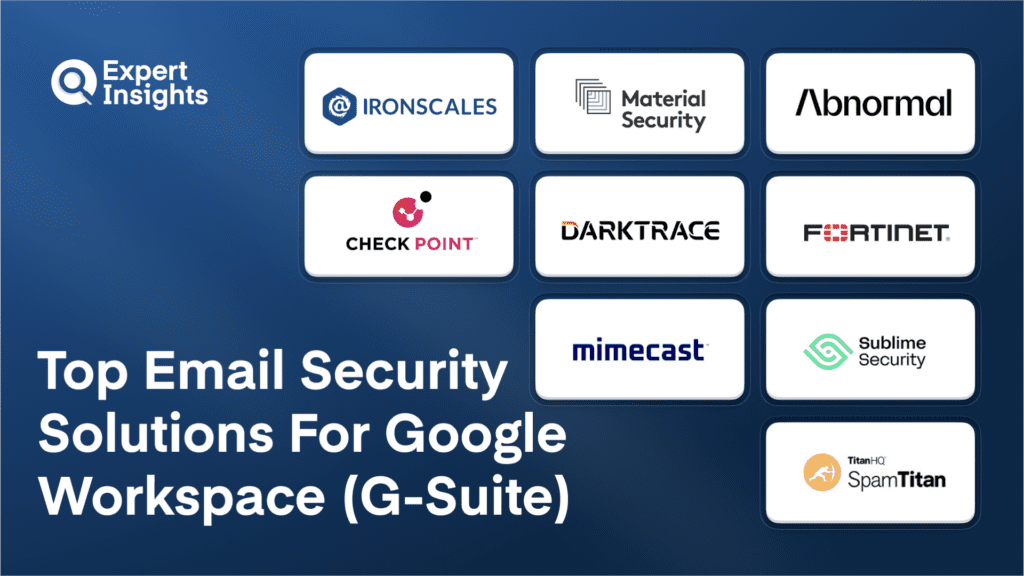 Top 9 Email Security Solutions For Google Workspace (G-Suite)