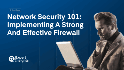 Firewall Experts Network Security 101: A Deep Dive Into Implementing A Strong And ...