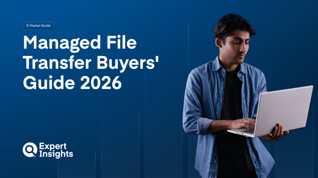 Managed File Transfer Buyers’ Guide 2026