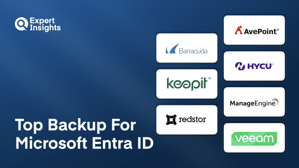 Top 7 Backup Solutions for Microsoft Entra ID