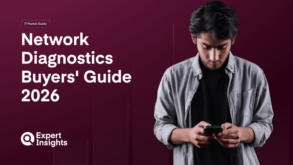 Network Diagnostics Buyers’ Guide 2026