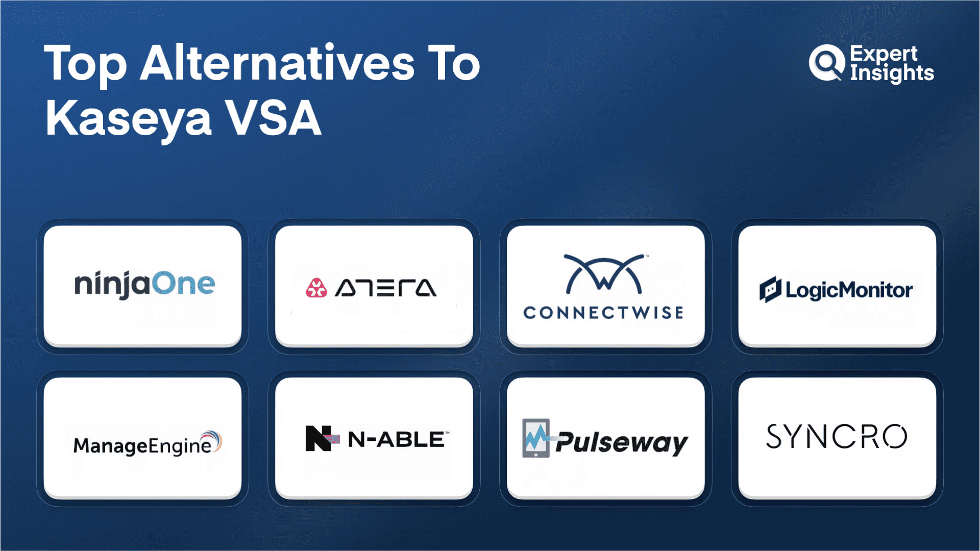 Top 8 Alternatives To Kaseya VSA