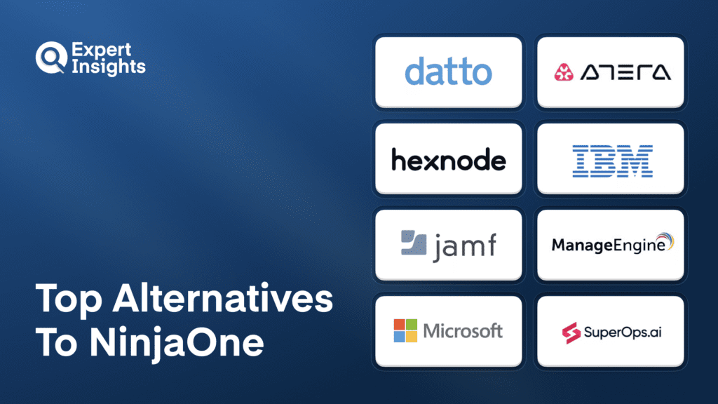 Top 8 Alternatives To NinjaOne