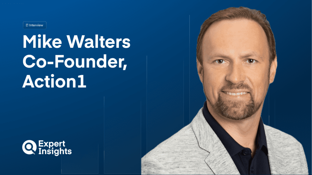Mike Walters On Building Action1, The Fastest-Growing Private Software Company In The USA