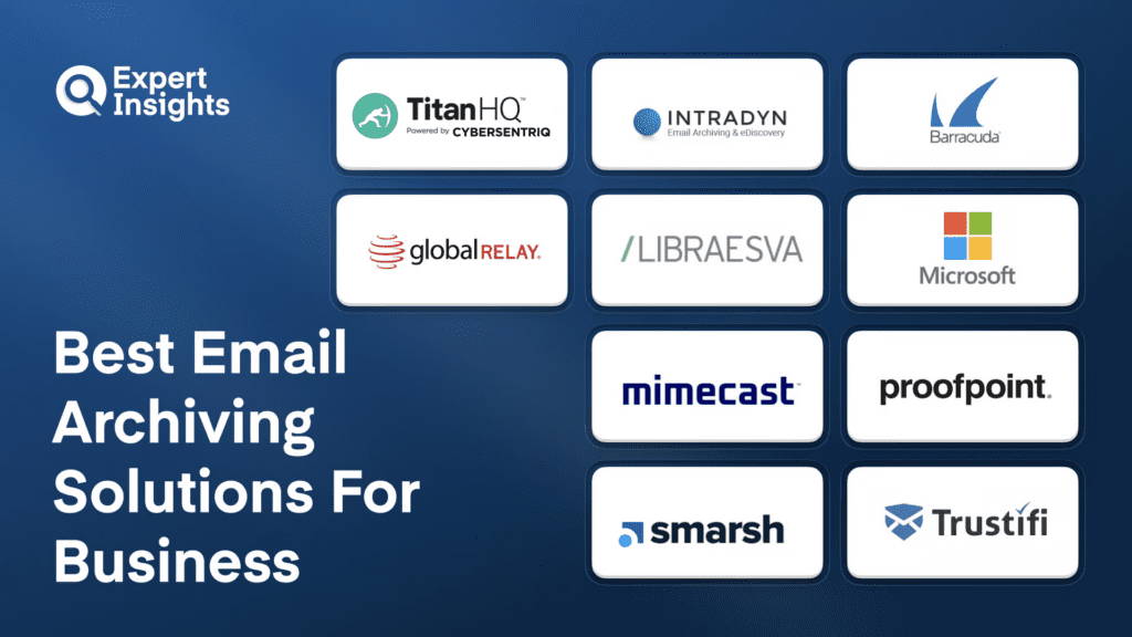 Best 10 Email Archiving Solutions For Business (2026)