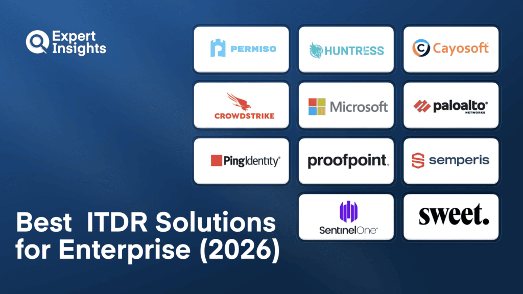Best 11 Identity Threat Detection and Response (ITDR) Solutions for Enterprise (2026)