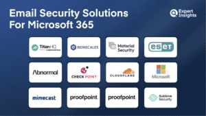 Best Email Security Solutions For M365