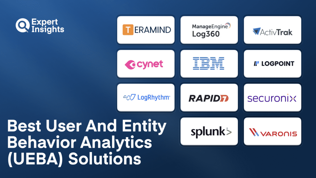 Best 11 User and Entity Behavior Analytics (UEBA) Solutions For Enterprise (2026)