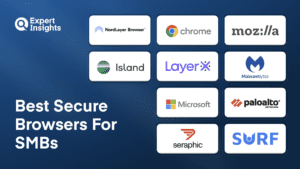 Best Secure Browsers For SMBs