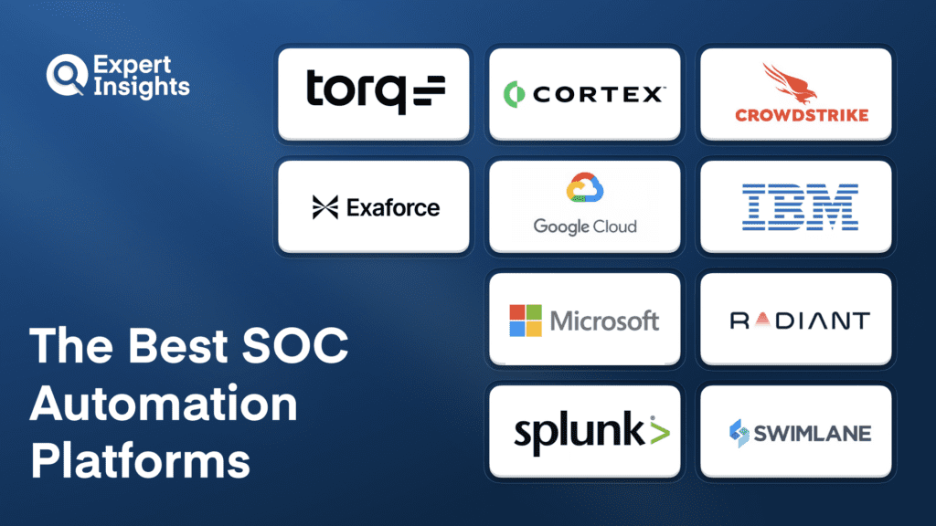 Best SOC Automation Platforms