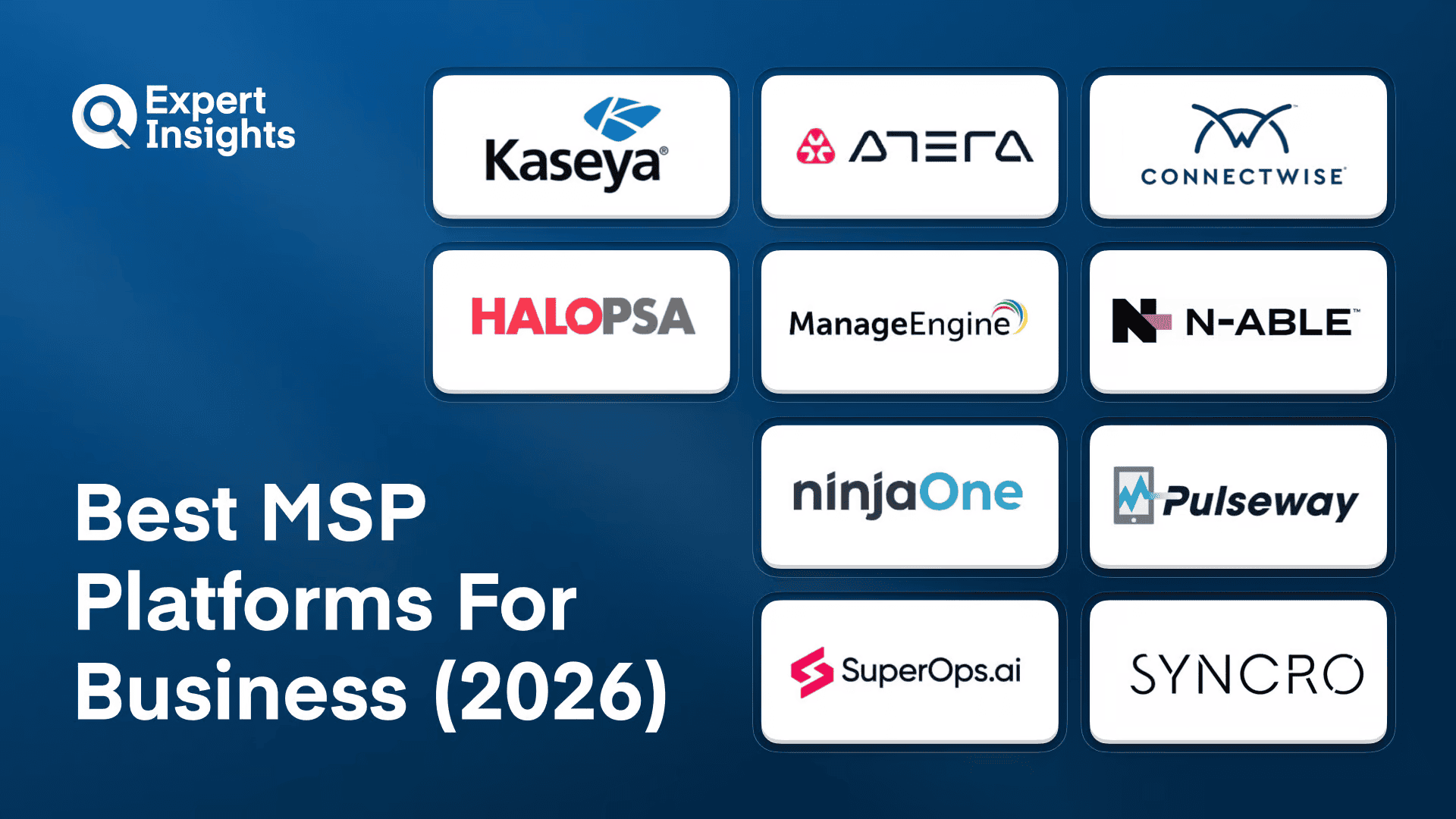 Best 10 MSP Platforms For Business (2026)