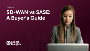 SD-WAN vs SASE: A Buyer's Guide